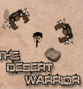 The Desert Warrior 