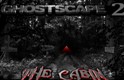 Ghostcape 2: The Cabin